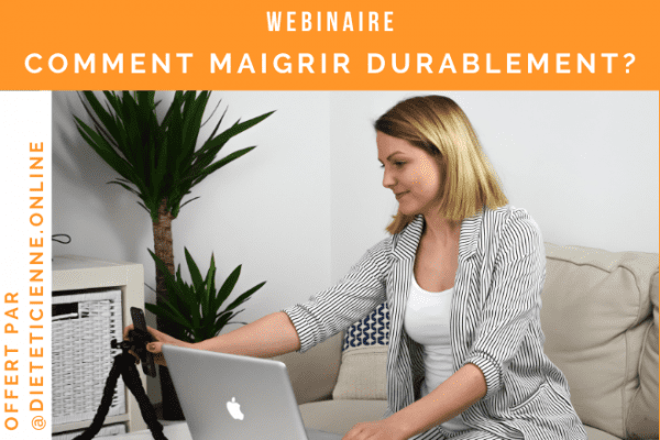 Webinaire "Comment maigrir durablement"