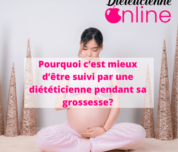 diététicienne en ligne grossesse ?