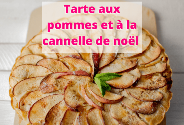 Tarte aux pommes et à la cannelle de noël