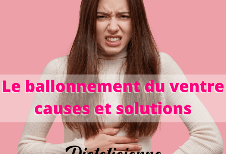 Le ballonnement du ventre