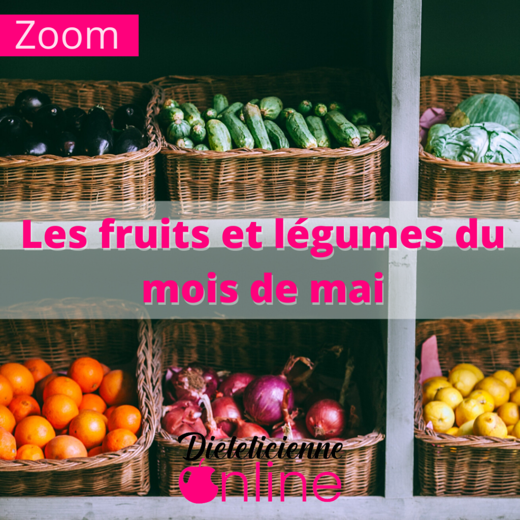 Les fruits et légumes du mois de mai