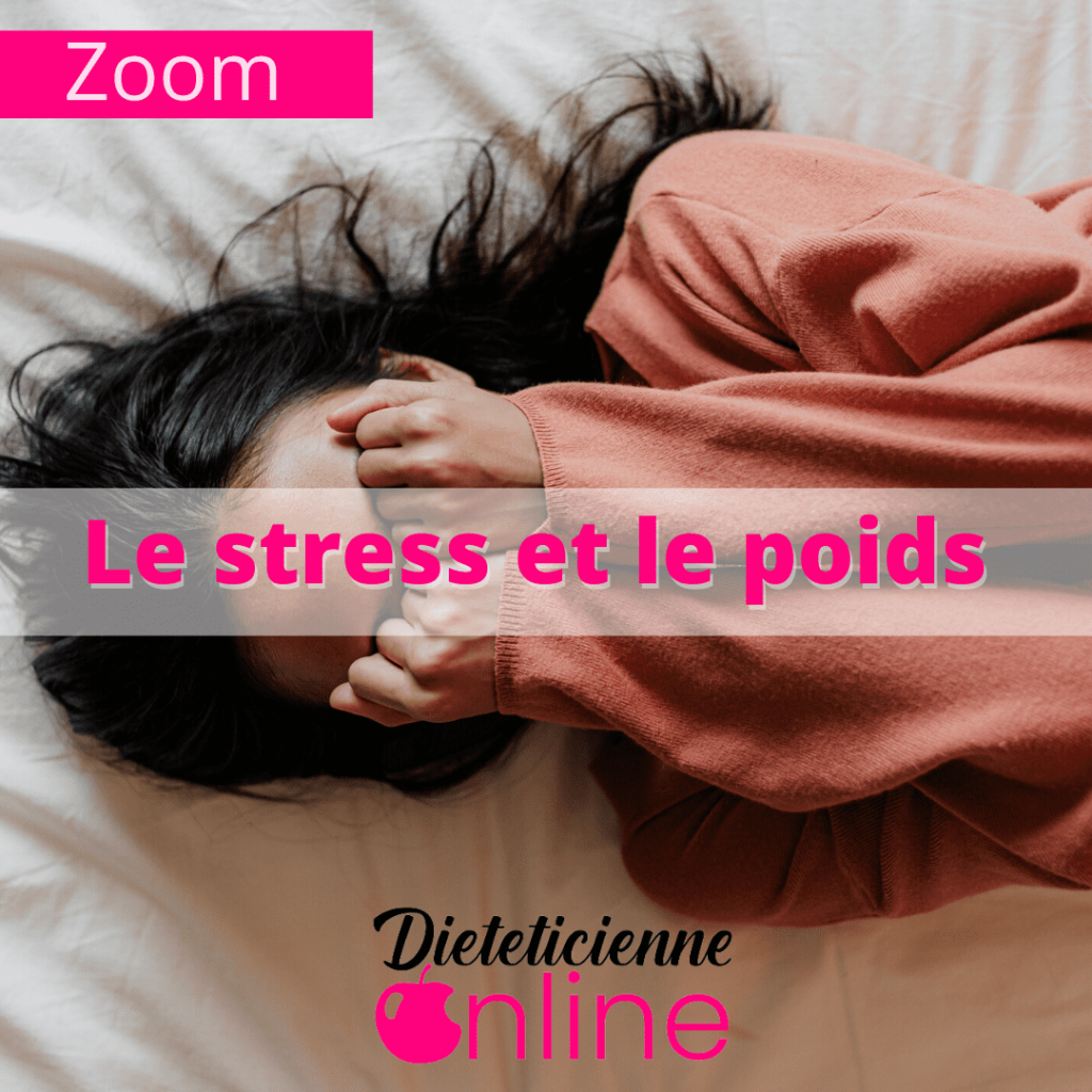 Zoom sur le stress et le poids