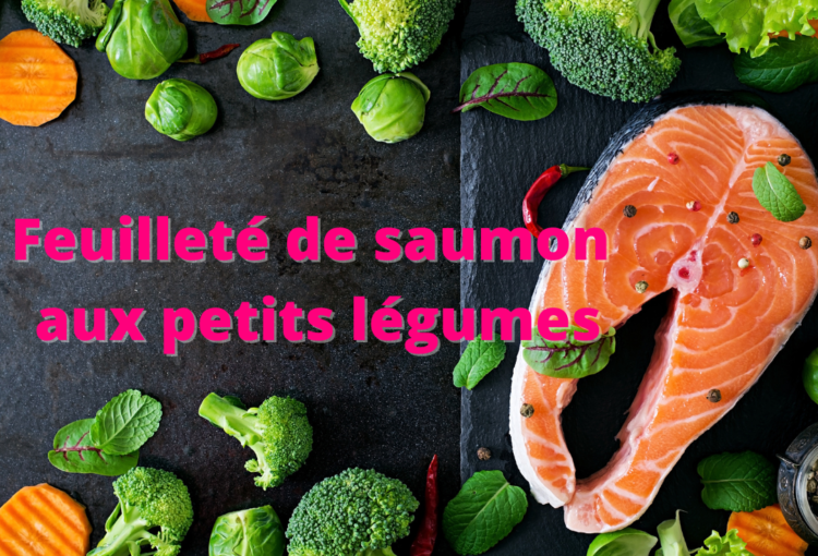 Feuilleté au saumon et petits légumes